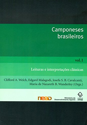 Capa do livro: Camponeses Brasileiros – Vol.1 – Leituras E Interpretações Clássicas - Ler Online pdf