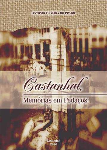 Capa do livro: Castanhal, Memórias em Pedaços - Ler Online pdf