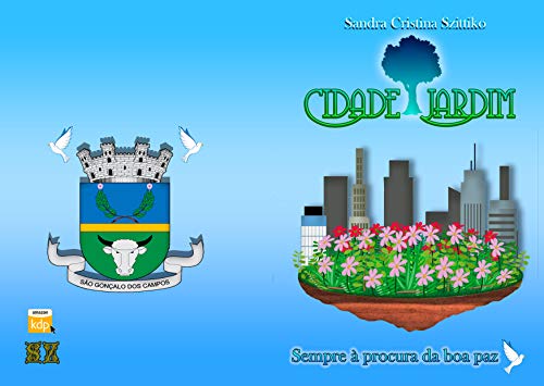 Livro PDF: Cidade Jardim: Em busca da boa paz (O Recôncavo Baiano Livro 1)