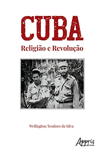 Capa do livro: Cuba: Religião e Revolução - Ler Online pdf