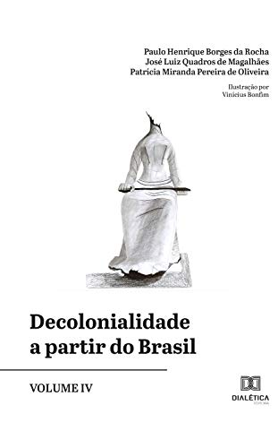 Capa do livro: Decolonialidade a partir do Brasil – Volume IV - Ler Online pdf