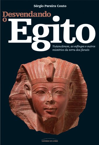 Capa do livro: Desvendando o Egito - Ler Online pdf