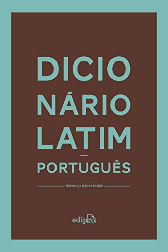 Capa do livro: Dicionário Latim-Português: Termos e Expressões - Ler Online pdf