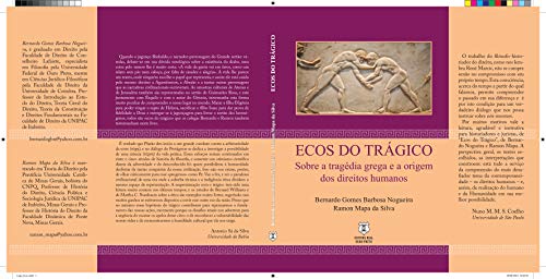 Capa do livro: Ecos do Trágico: Sobre a trágedia grega e a origem dos direitos humanos - Ler Online pdf