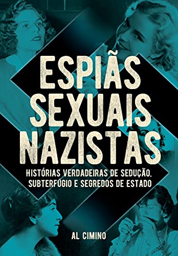 Capa do livro: Espiãs sexuais nazistas - Ler Online pdf