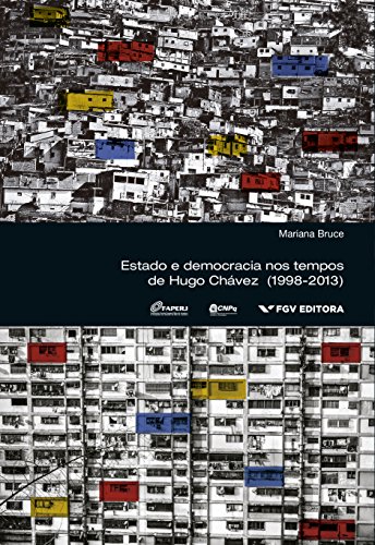 Livro PDF Estado e democracia nos tempos de Hugo Chávez (1998-2013)