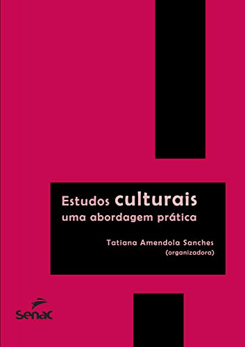 Capa do livro: Estudos culturais: uma abordagem prática - Ler Online pdf