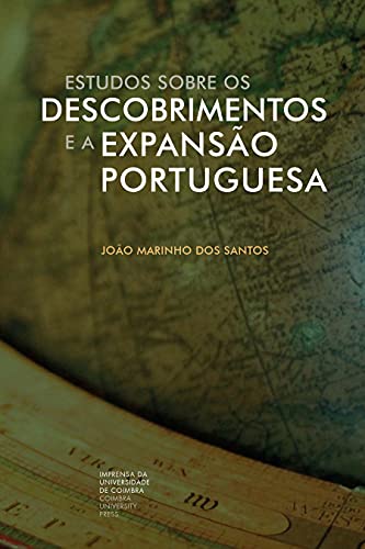 Capa do livro: Estudos sobre os Descobrimentos e a Expansão Portuguesa: Volume III (Investigação) - Ler Online pdf