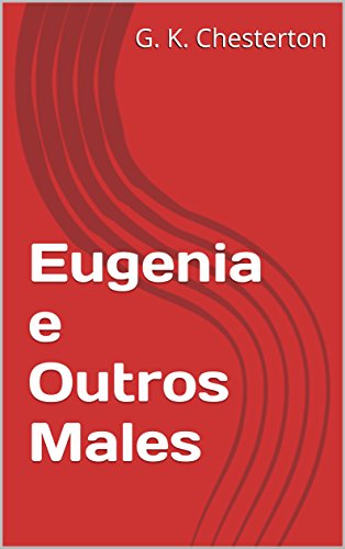 Capa do livro: Eugenia e Outros Males - Ler Online pdf