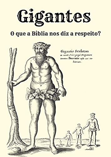 Capa do livro: Gigantes: O que a Bíblia nos diz a respeito? - Ler Online pdf