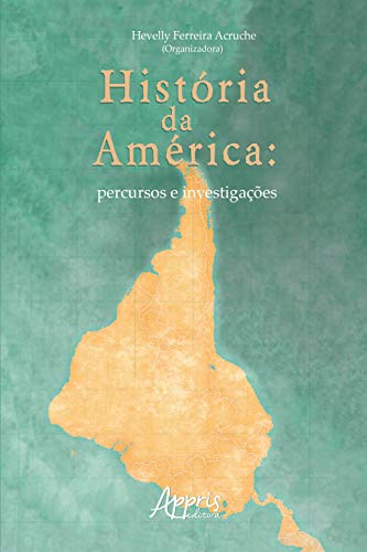 Capa do livro: História da América: Percursos e Investigações - Ler Online pdf