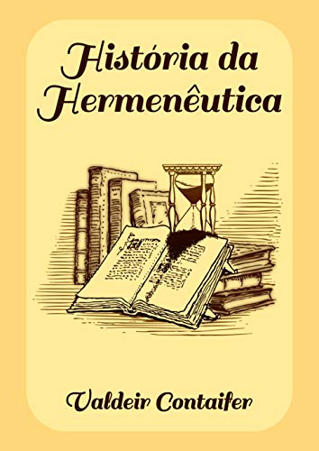 Capa do livro: História da Hermenêutica - Ler Online pdf