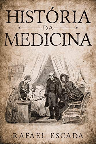 Capa do livro: História da Medicina - Ler Online pdf