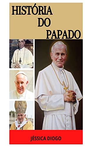 Livro PDF HISTÓRIA DO PAPADO