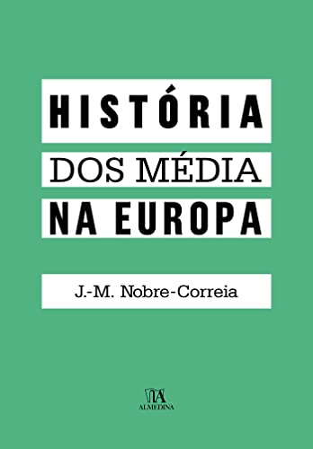 Capa do livro: História dos Média na Europa - Ler Online pdf