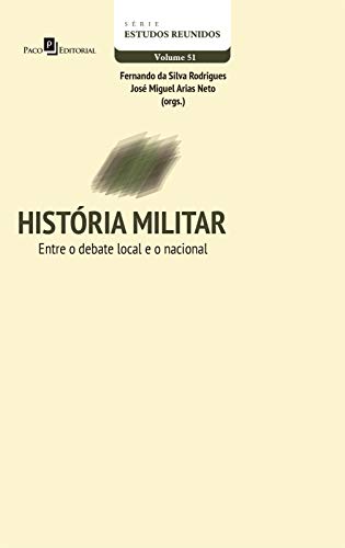 Livro PDF: História Militar: Entre o Debate Local e o Nacional