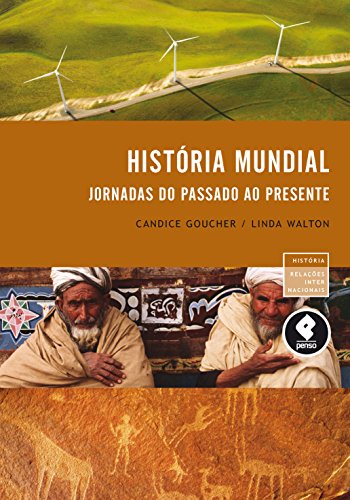 Capa do livro: História Mundial: Jornadas do Passado ao Presente - Ler Online pdf