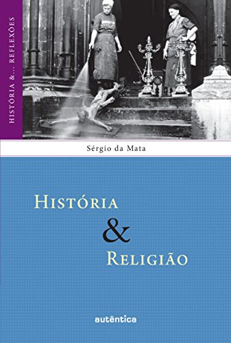 Capa do livro: História & Religião (História &… Reflexões) - Ler Online pdf