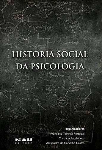 Capa do livro: História Social da Psicologia - Ler Online pdf