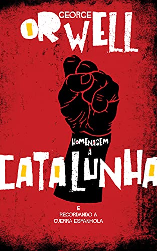 Capa do livro: Homenagem à Catalunha e Recordando a guerra espanhola - Ler Online pdf
