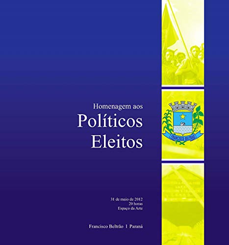 Capa do livro: Homenagem aos políticos eleitos - Ler Online pdf