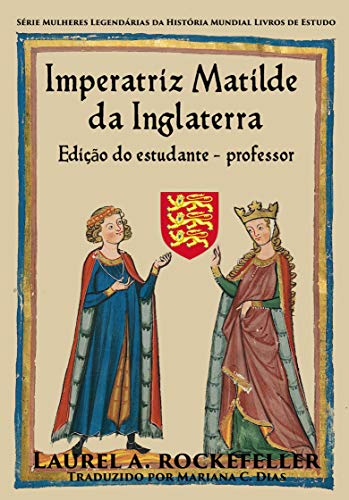 Capa do livro: Imperatriz Matilde da Inglaterra: Edição do estudante – professor - Ler Online pdf