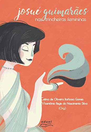Capa do livro: Josué Guimarães nas trincheiras femininas - Ler Online pdf