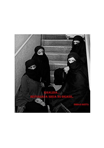 Capa do livro: Khalida refugiada síria no Brasil: Khalida refugiada síria no Brasil - Ler Online pdf