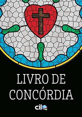 Livro PDF Livro de Concórdia: As Confissões da Igreja Evangélica Luterana