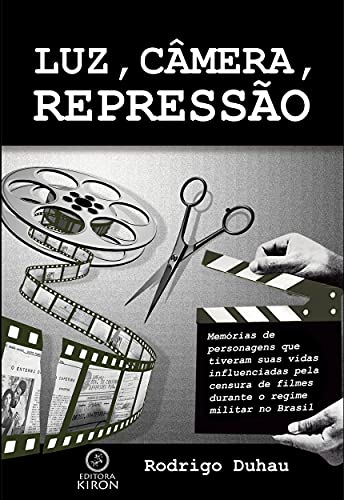 Livro PDF: Luz, Câmera, Repressão