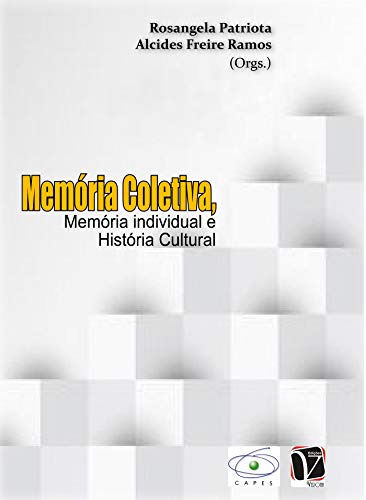 Capa do livro: Memória coletiva, memória individual e história cultural - Ler Online pdf