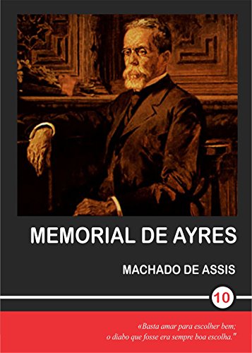 Livro PDF: Memorial de Ayres (Machado de Assiss Livro 10)