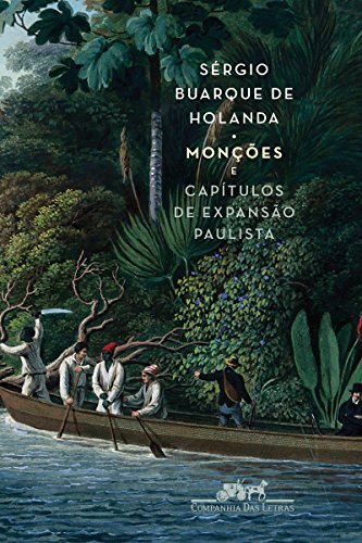 Capa do livro: Monções e Capítulos de expansão paulista - Ler Online pdf
