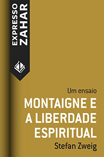 Livro PDF Montaigne e a liberdade espiritual: Um ensaio