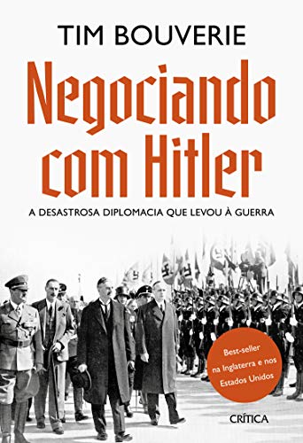 Capa do livro: Negociando com Hitler: A desastrosa diplomacia que levou à guerra - Ler Online pdf