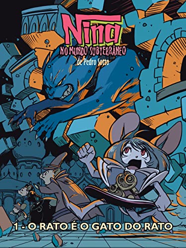 Livro PDF: Nina no mundo subterrâneo – livro 1: o rato é o gato do rato