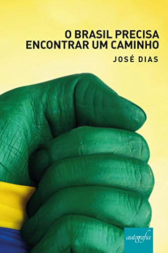 Capa do livro: O Brasil precisa encontrar um caminho - Ler Online pdf