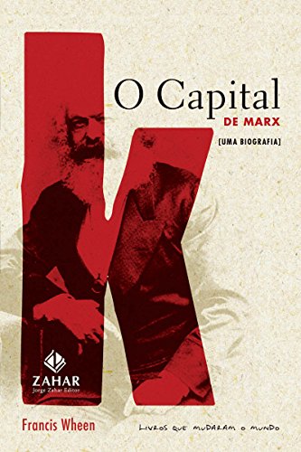Livro PDF O capital de Marx: Uma biografia (Livros que Mudaram o Mundo)