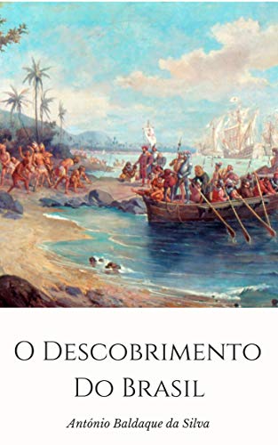 Livro PDF: O Descobrimento Do Brasil: Ocasional ou Propositado?