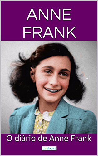 Livro PDF: O Diário de Anne Frank (Grandes Clássicos)