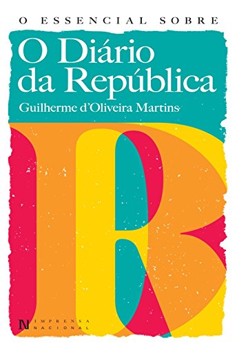 Capa do livro: O Essencial Sobre o Diário da República - Ler Online pdf