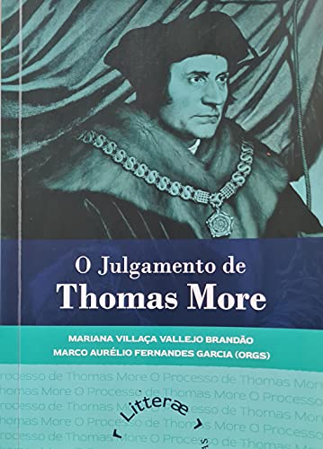 Livro PDF: O julgamento de Thomas More (Clube Litterae – Série Ebook Livro 2)