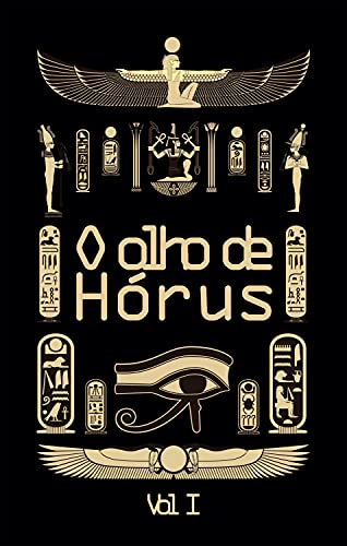Livro PDF O olho de Hórus – Vol 1: Histórias da mitologia egípcia