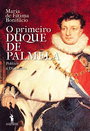 Capa do livro: O Primeiro Duque de Palmela - Ler Online pdf