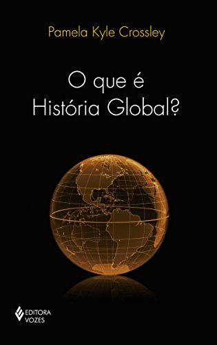 Capa do livro: O que é história global? - Ler Online pdf