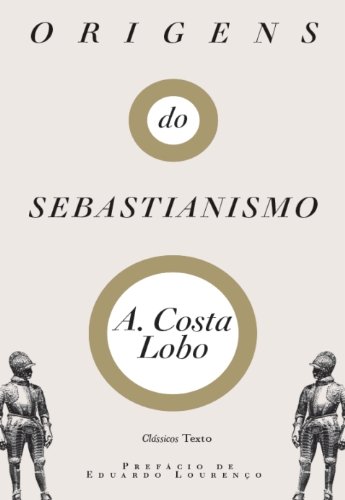 Livro PDF Origens do Sebastianismo