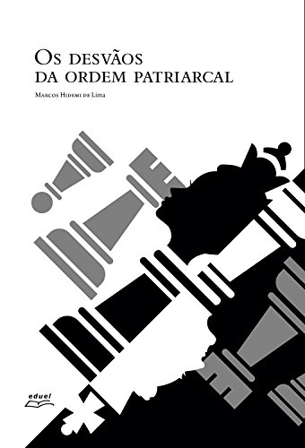 Livro PDF Os desvãos da ordem patriarcal