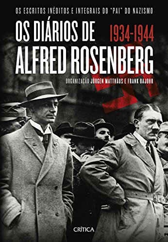 Livro PDF Os diários de Alfred Rosenberg: 1934-1944