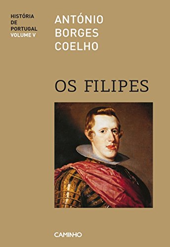 Capa do livro: Os Filipes – História de Portugal V - Ler Online pdf