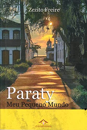 Capa do livro: Paraty: Meu Pequeno Mundo - Ler Online pdf